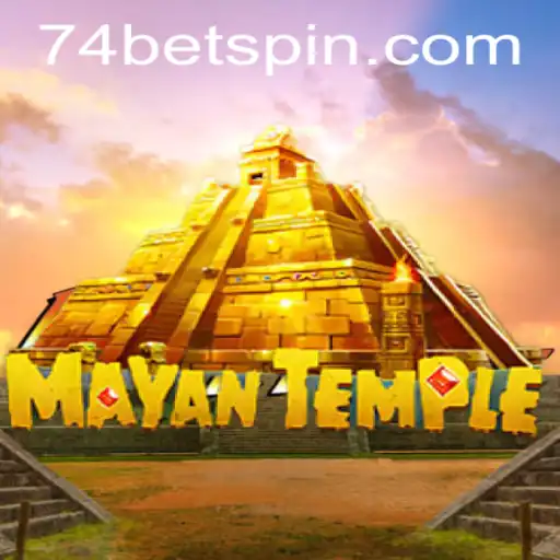 Exploring the Mysterious World of 'MayanTemple' with 74bet